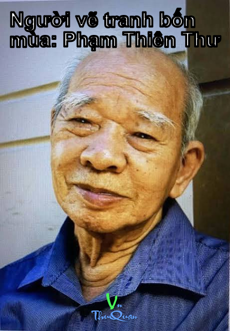 Người vẽ tranh bốn mùa: Phạm Thiên Thư