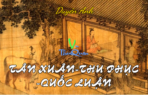 TÂN XUÂN-THU PHỤC-QUỐC LUẬN