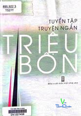 Tuyển tập truyện ngắn TRIỆU BÔN
