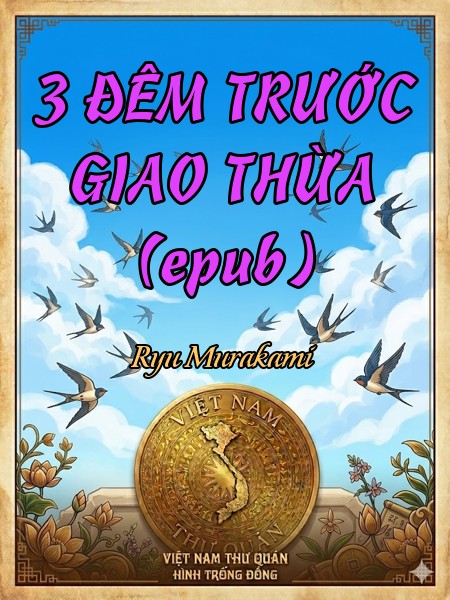 3 ĐÊM TRƯỚC GIAO THỪA (epub)