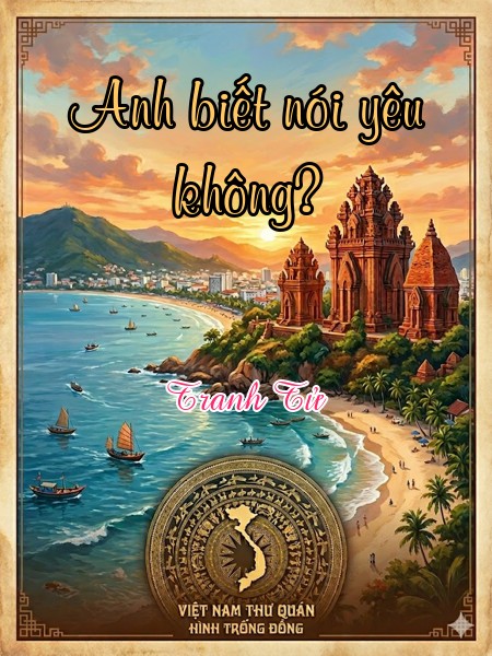 Anh biết nói yêu không?