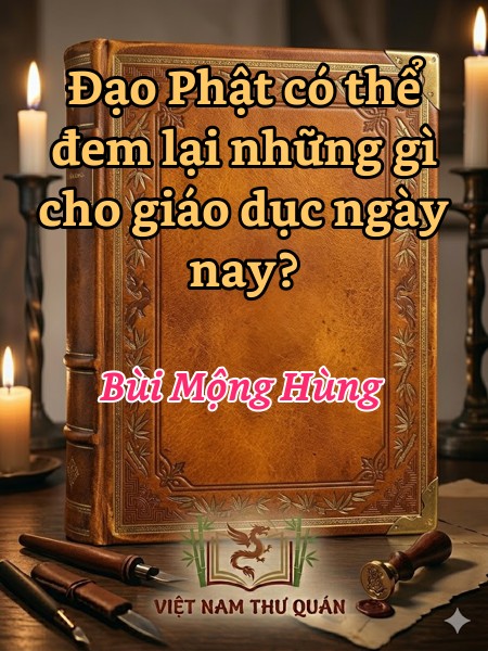 Đạo Phật có thể đem lại những gì cho giáo dục ngày nay?