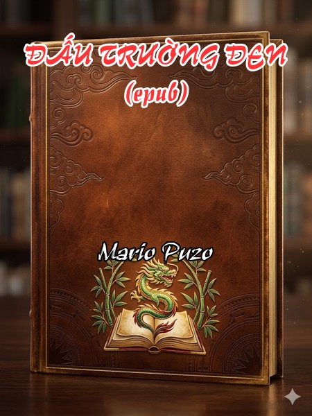 ĐẤU TRƯỜNG ĐEN (epub)