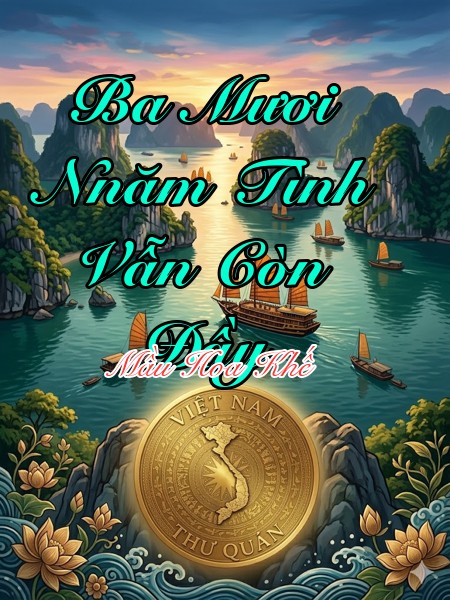 Ba Mươi Nnăm Tình Vẫn Còn Đầy 