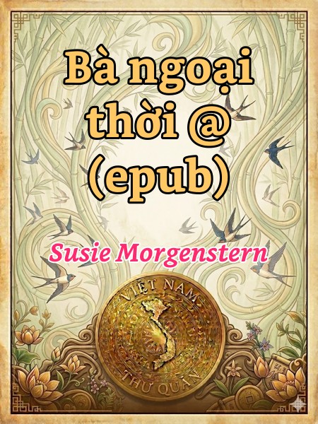 Bà ngoại thời @ (epub)