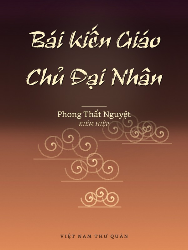 Bái Kiến Giáo Chủ Đại Nhân