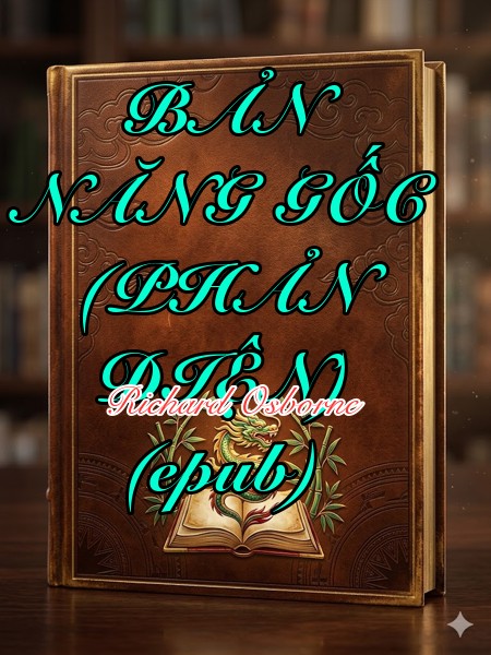 BẢN NĂNG GỐC (PHẢN DIỆN) (epub)