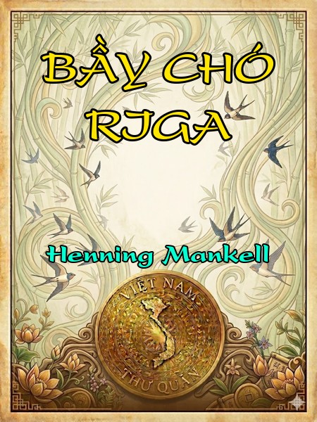 BẦY CHÓ RIGA