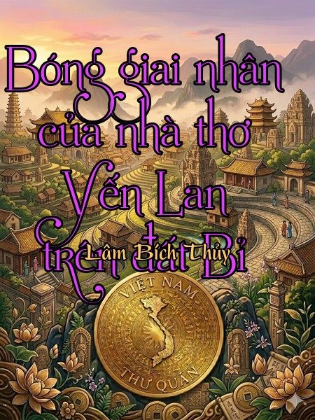 Bóng giai nhân của nhà thơ Yến Lan trên đất Bỉ