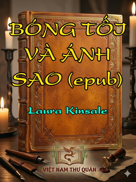 BÓNG TỐI VÀ ÁNH SAO (epub)