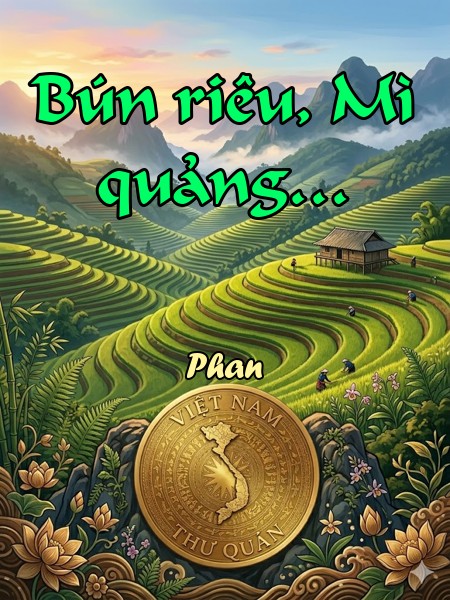 Bún riêu, Mì quảng…