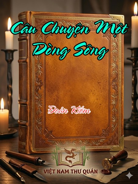 Câu Chuyện Một Dòng Sông