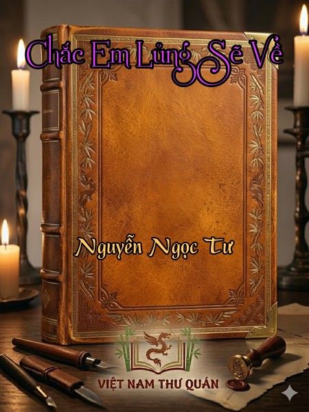 Chắc Em Lủng Sẽ Về