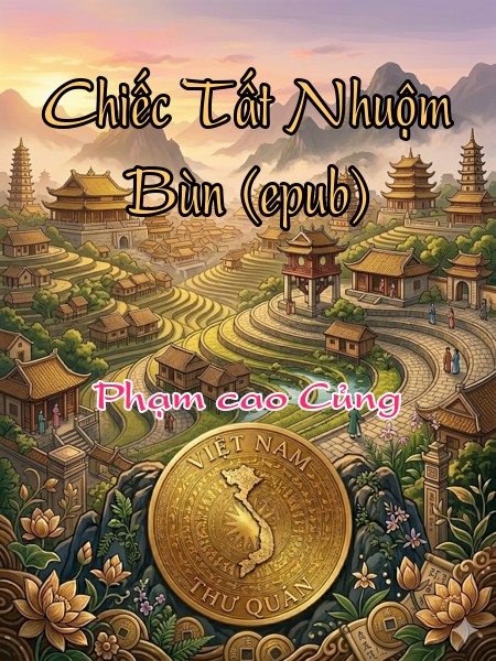 Chiếc Tất Nhuộm Bùn (epub)