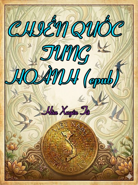 CHIẾN QUỐC TUNG HOÀNH (epub)