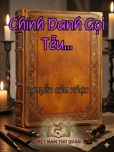 Chính Danh Gọi Tễu...