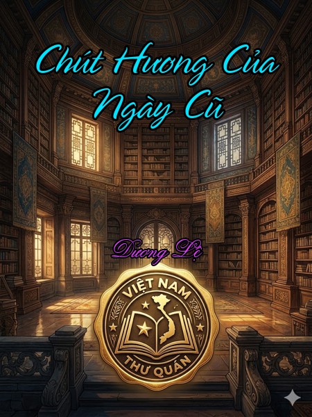 Chút Hương Của Ngày Cũ
