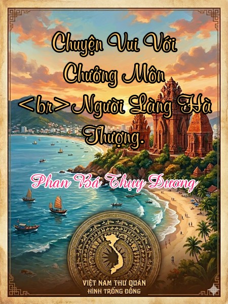Chuyện Vui Với Chưởng Môn <br>Người Làng Hà Thượng.