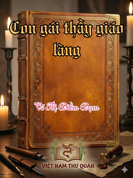Con gái thầy giáo làng