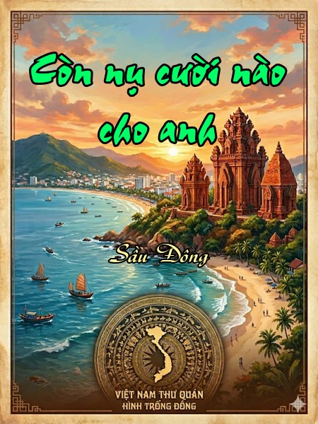 Còn nụ cười nào cho anh