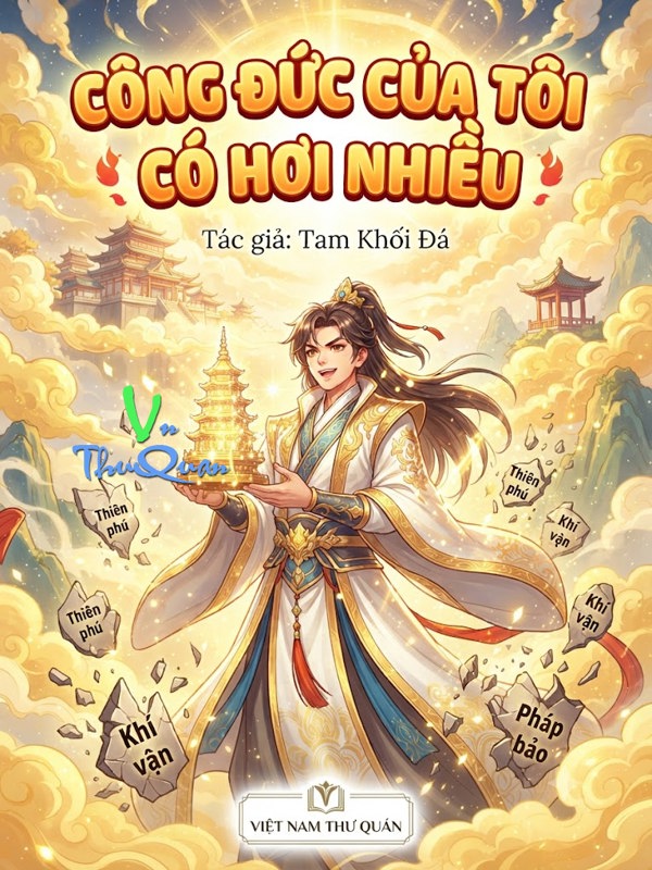 Công Đức Của Tôi Có Hơi Nhiều