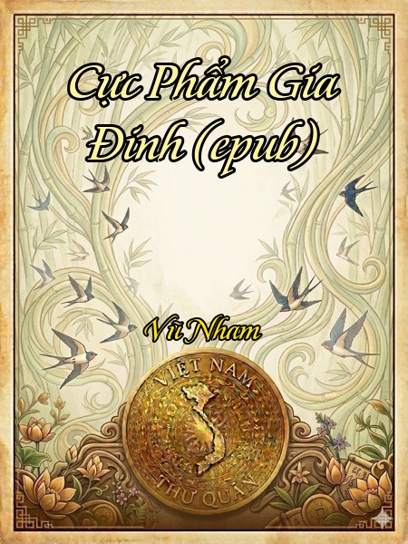 Cực Phẩm  Gia Đinh (epub)