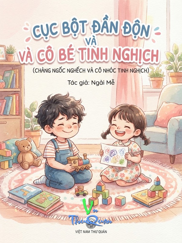 Cục Bột Đần Độn Và Cô Bé Tinh Nghịch
