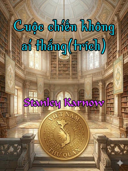 Cuộc chiến không ai thắng(trích)