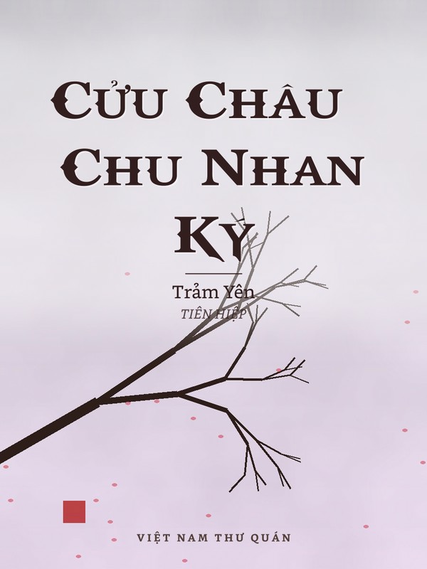 Cửu Châu · Chu Nhan Ký
