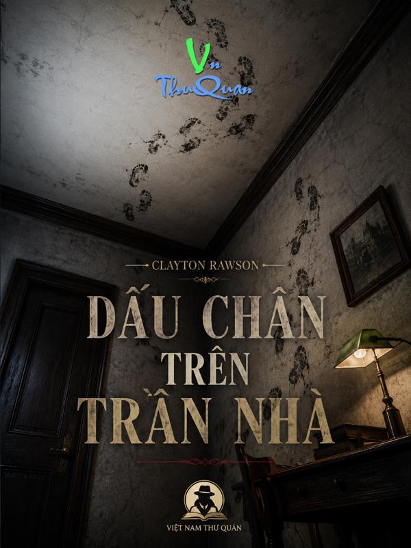 Dấu Chân Trên Trần Nhà