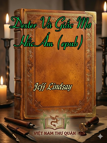Dexter Và Giấc Mơ Hắc Ám (epub)