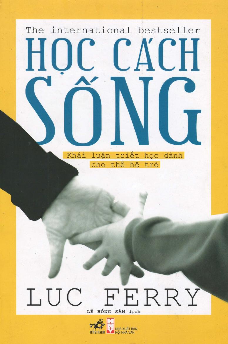 Học Cách Sống: Khái Luận Triết Học Dành Cho Thế Hệ Trẻ
