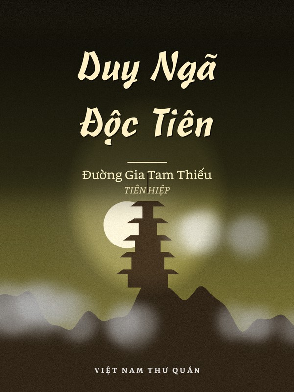 Duy Ngã Độc Tiên