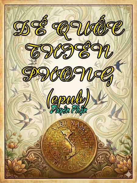 ĐẾ QUỐC THIÊN PHONG (epub)