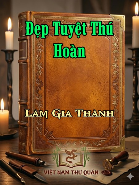 Đẹp Tuyệt Thú Hoàn