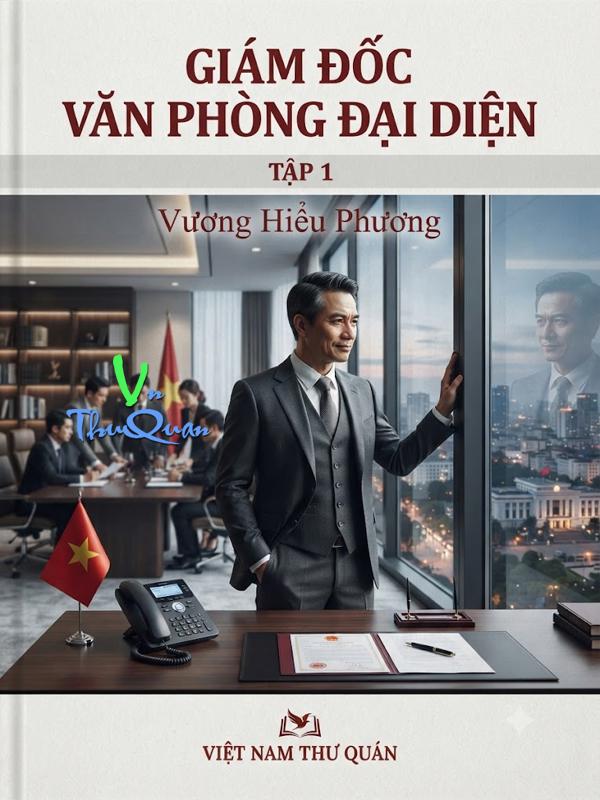 Giám Đốc Văn Phòng Đại Diện Tập 1