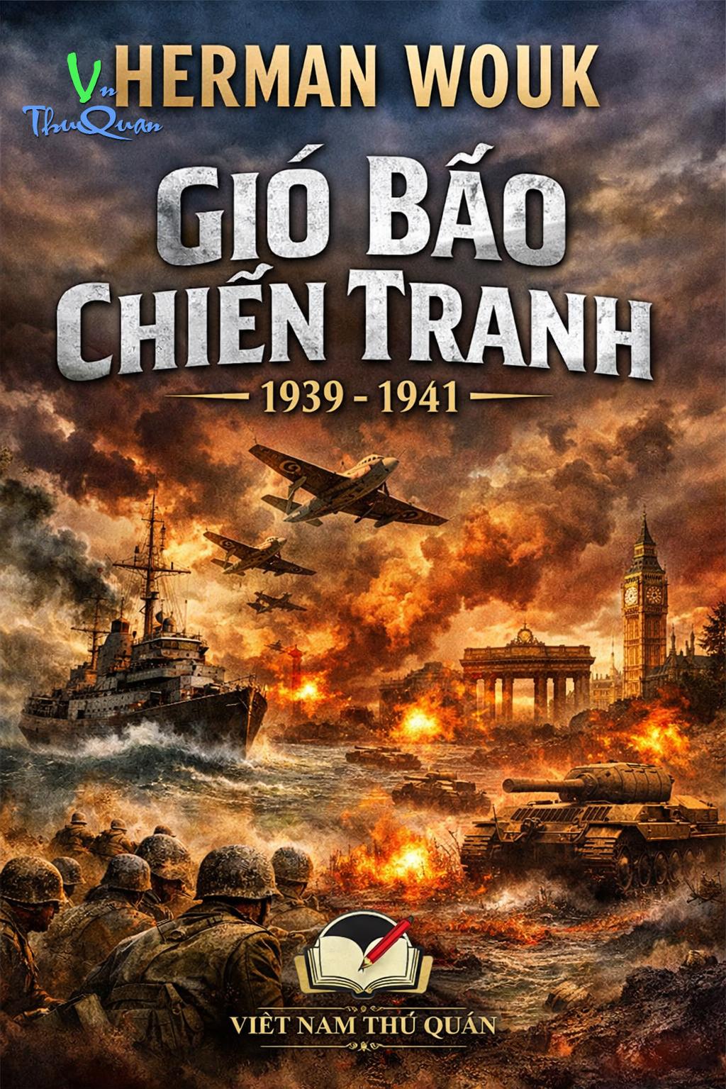 Gió Bão Chiến Tranh (1939–1941)