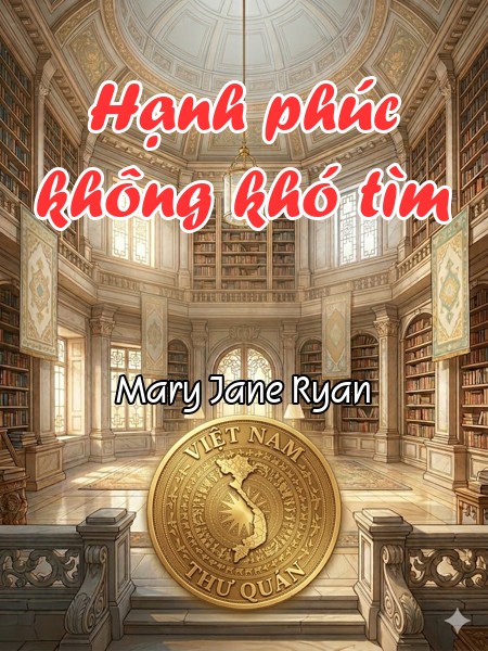 Hạnh phúc không khó tìm  