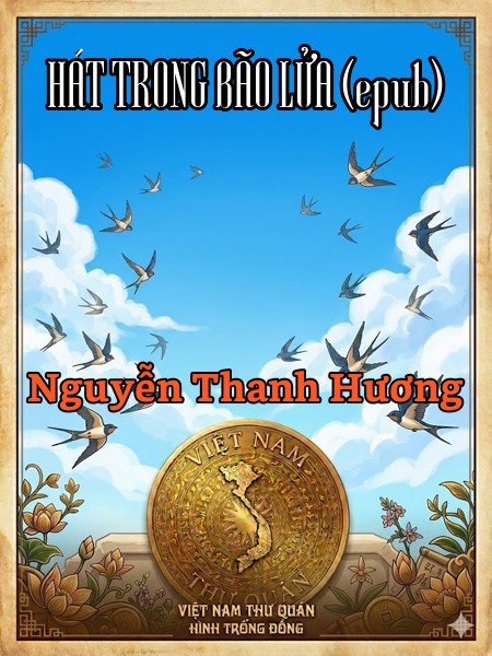 HÁT TRONG BÃO LỬA (epub)