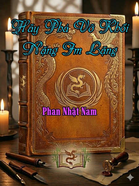 Hãy Phá Vỡ Khối Nặng Im Lặng