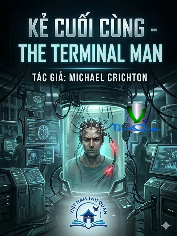 Kẻ cuối cùng - The Terminal Man