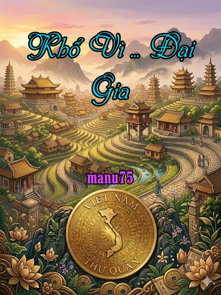 Khổ Vì ... Đại Gia