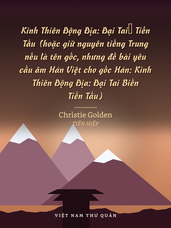 Kinh Thiên Động Địa: Đại Tai变 Tiền Tấu (hoặc giữ nguyên tiếng Trung nếu là tên gốc, nhưng đề bài yêu cầu âm Hán Việt cho gốc Hán: Kinh Thiên Động Địa: Đại Tai Biến Tiền Tấu)