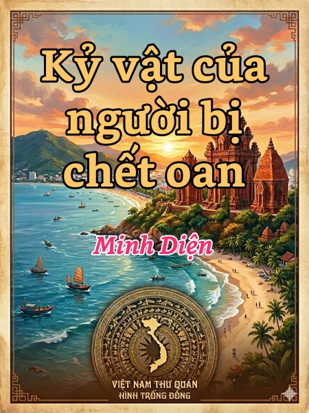  Kỷ vật của người bị chết oan