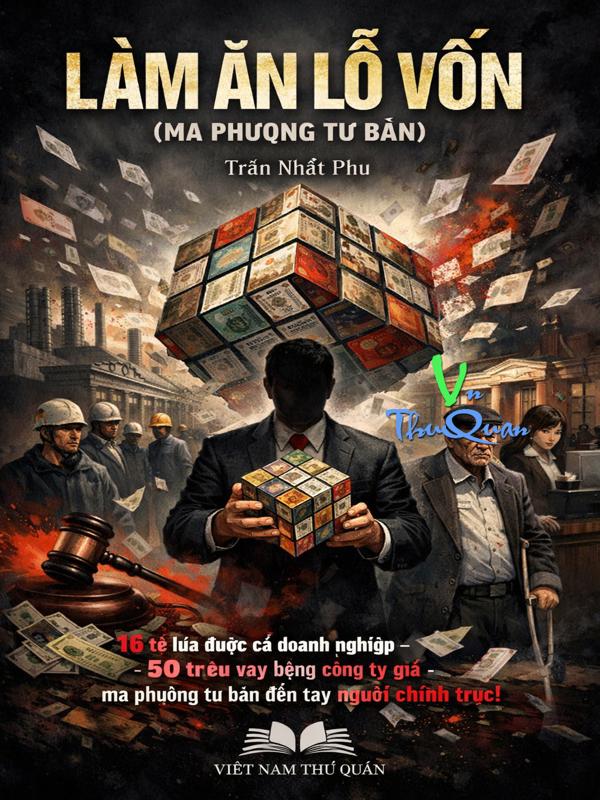 Làm Ăn Lỗ Vốn (Ma Phương Tư Bản)