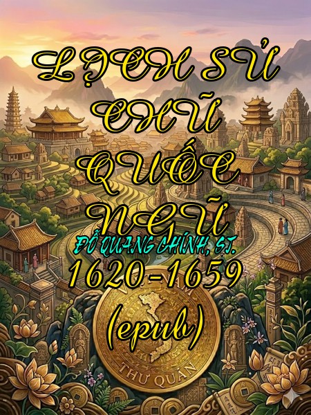 LỊCH SỬ CHỮ QUỐC NGỮ 1620-1659 (epub)