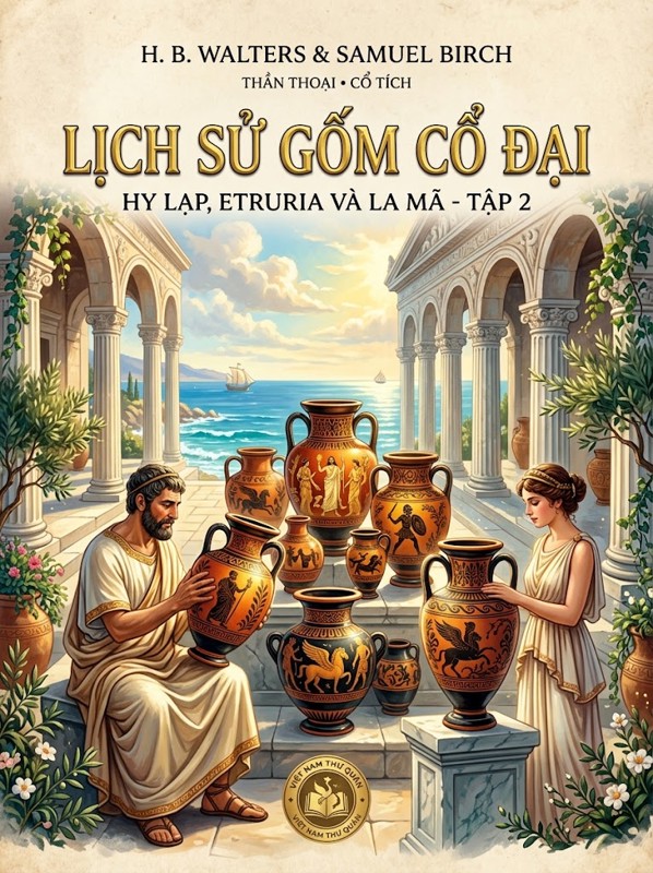 Lịch sử gốm cổ đại: Hy Lạp, Etruria và La Mã - Tập 2
