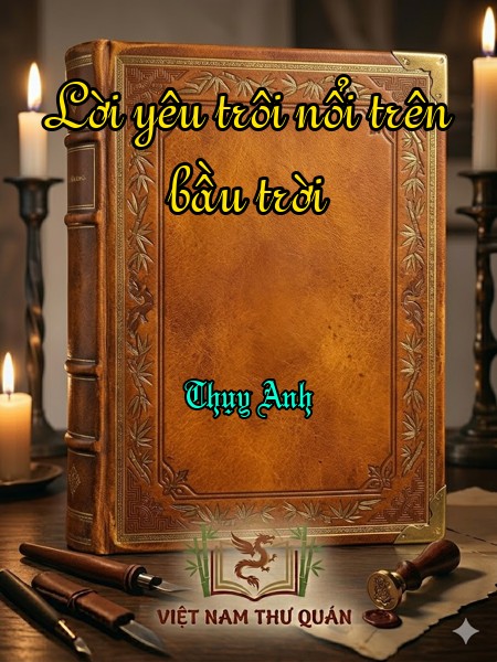 Lời yêu trôi nổi trên bầu trời 