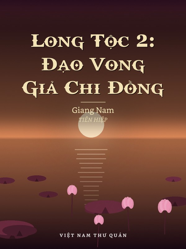 Long Tộc 2: Đạo Vong Giả Chi Đồng