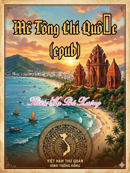 Mê Tông Chi Quốc (epub)